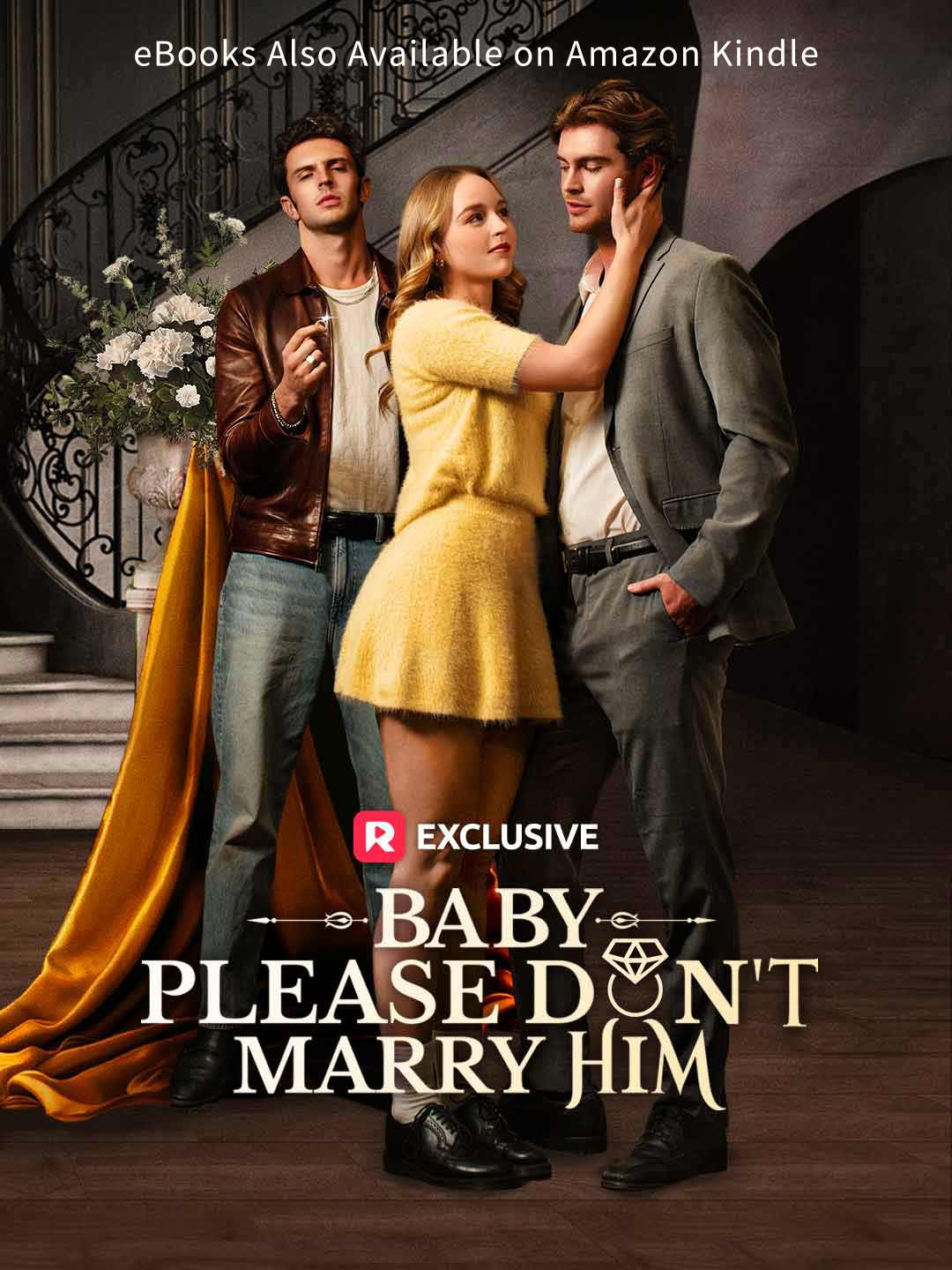 Baby, Please Don't Marry Him