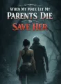 When My Mate Let My Parents Die to Save Her cover