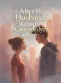 After My Husband Kissed Gwendolyn at Work cover