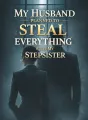 My Husband Planned to Steal Everything with My Stepsister cover