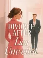 Divorce After Lies Unveiled cover