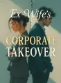 Ex-Wife's Corporate Takeover cover