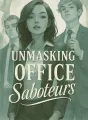 Unmasking Office Saboteurs cover