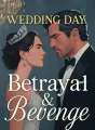 Wedding Day Betrayal & Revenge cover