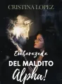 Embarazada del maldito Alpha cover