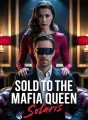 Sold To The Mafia Queen cover