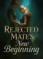 Rejected Mate's New Beginning cover