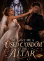 He Gave Me a Used Condom at the Altar cover
