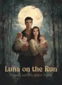 Luna on The Run: Pregnant with The Alpha's Triplets cover