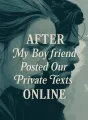 After My Boyfriend Posted Our Private Texts Online cover