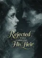Rejected While Carrying His Heir cover