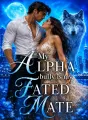 My Alpha Bully Is My Fated Mate cover