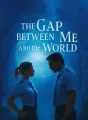 The gap between me and the world cover