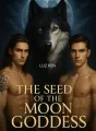THE SEED OF THE MOON GODDESS cover