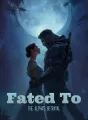 Fated to the Alpha’s Betrayal cover