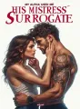 My Alpha Used Me as His Mistress's Surrogate cover