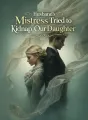 My Husband’s Mistress Tried to Kidnap Our Daughter cover