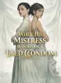 When His Mistress Handed Me a Used Condom cover