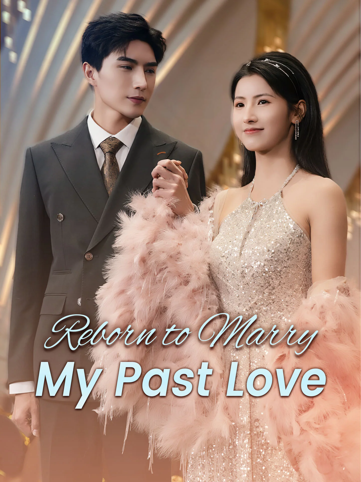 Reborn to Marry My Past Love