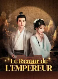 Le Retour de l'Empereur ( Doublé )Mini-séries