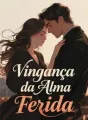 Vingança da Alma Ferida cover