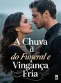 A Chuva do Funeral e a Vingança Fria cover