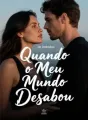 Quando o Meu Mundo Desabou cover