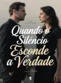 Quando o Silêncio Esconde a Verdade cover