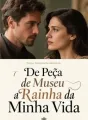 De Peça de Museu a Rainha da Minha Vida cover