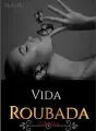 Vida Roubada cover