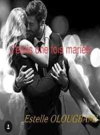 J'étais une fois mariée