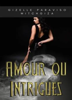 Amour ou intrigues