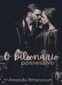O bilionário possessivo  cover