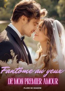 Fantôme au yeux de mon premier amour