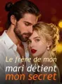 Le frère de mon mari détient mon secret cover