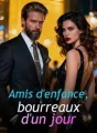 Amis d'enfance, bourreaux d'un jour cover