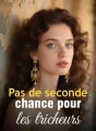Pas de seconde chance pour les tricheurs cover