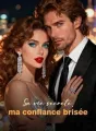 Sa vie secrète, ma confiance brisée cover