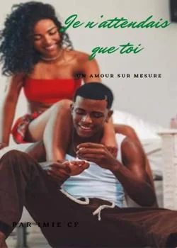 Je n'attendais que toi