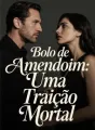 Bolo de Amendoim: Uma Traição Mortal cover