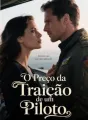 O Preço da Traição de um Piloto cover