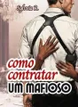 Como Contratar um Mafioso cover