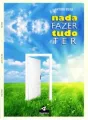 NADA FAZER TUDO TER, CORRIJA-SE E VENÇA cover