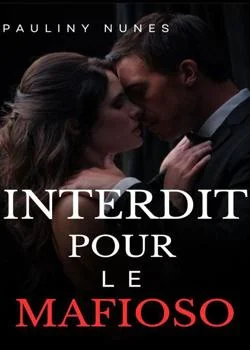 INTERDIT POUR LE MAFIOSO