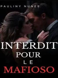 INTERDIT POUR LE MAFIOSO