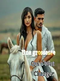 Une grossesse qui a tout changé