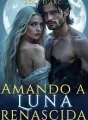 Amando a Luna Renascida cover