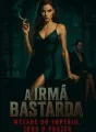 A Irmã Bastarda: Metade do Império, Todo o Prazer cover