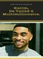 De rien à multimillionnaire cover