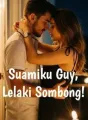 Suamiku Guy, Lelaki Sombong! cover
